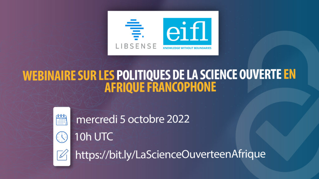Webinaire LIBSENSE-EIFL sur les politiques de science ouverte en Afrique francophone