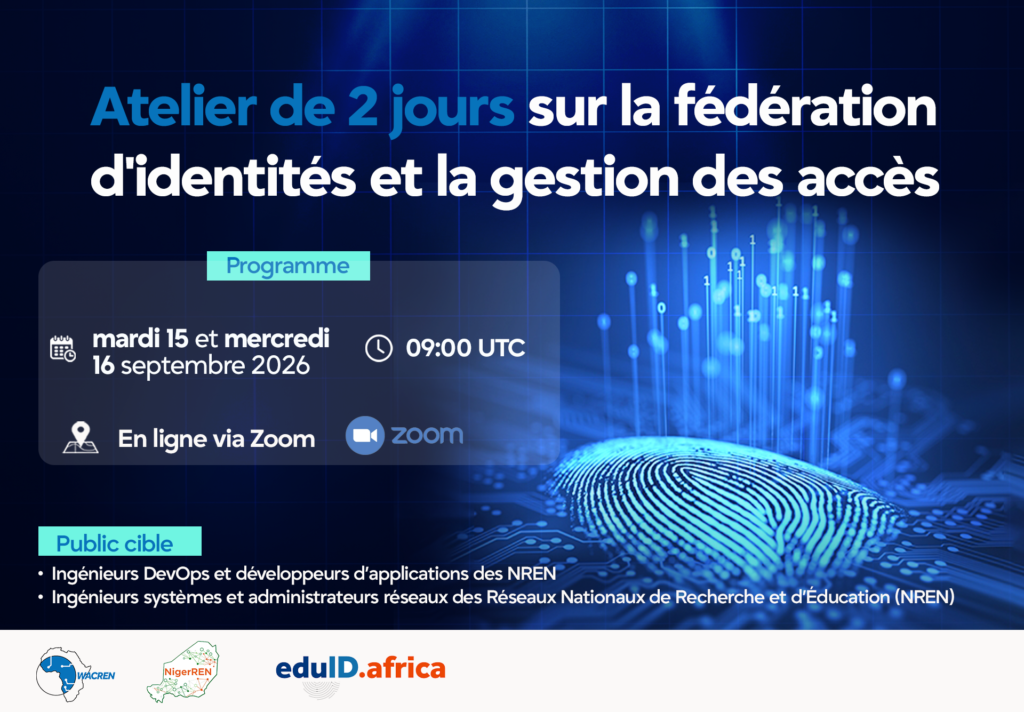 Thèmes de l'atelier: Fédération d’Identité et Gestion des Accès